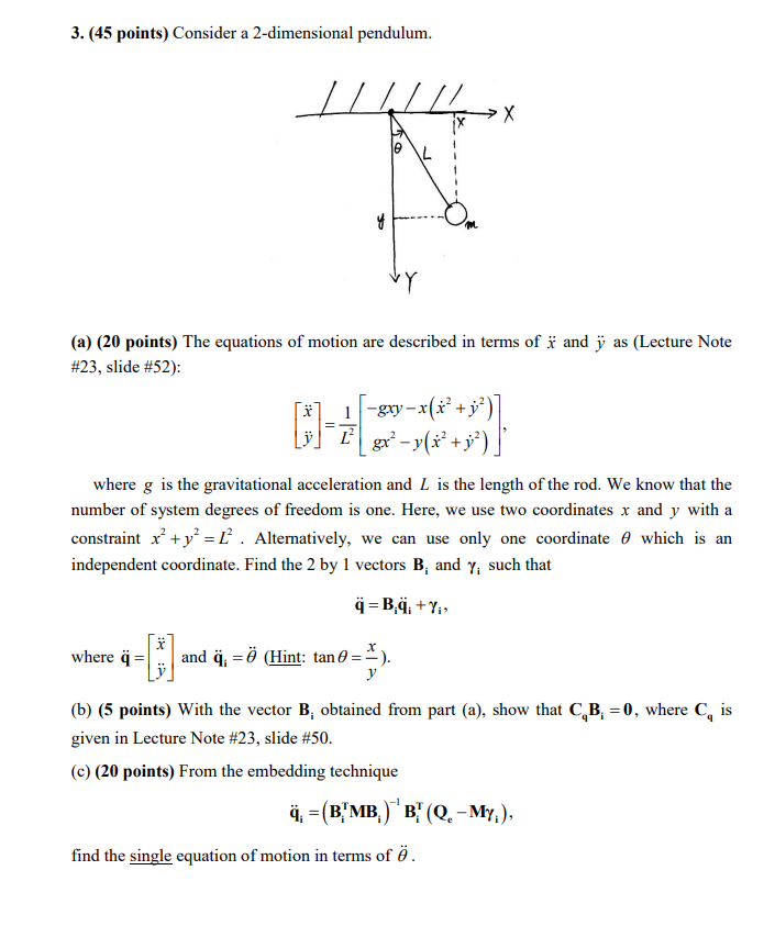 Solved 3 45 Points Consider A 2 Dimensional Pendulum Chegg Com