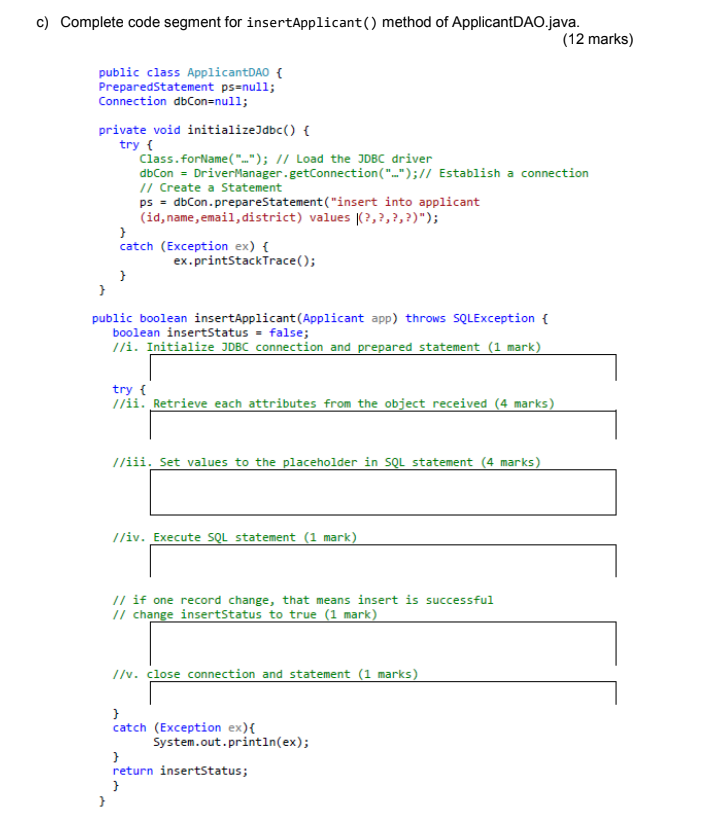 Solved Complete code segment for insertApplicant( ) method | Chegg.com