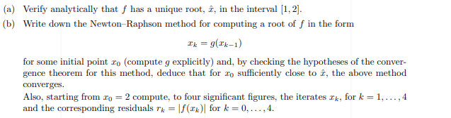 Solved 3 Consider The Problem Of Finding A Root Of The Chegg Com