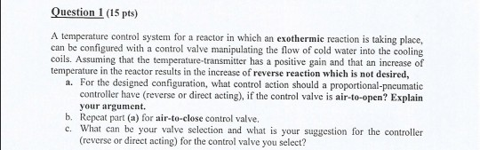 Solved Question 1 (15 pts) A temperature control system for | Chegg.com