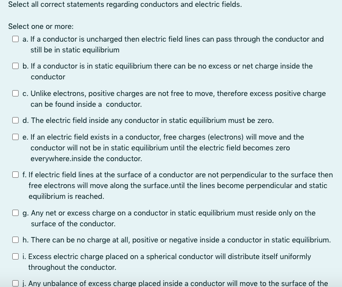 Solved Select all correct statements regarding conductors