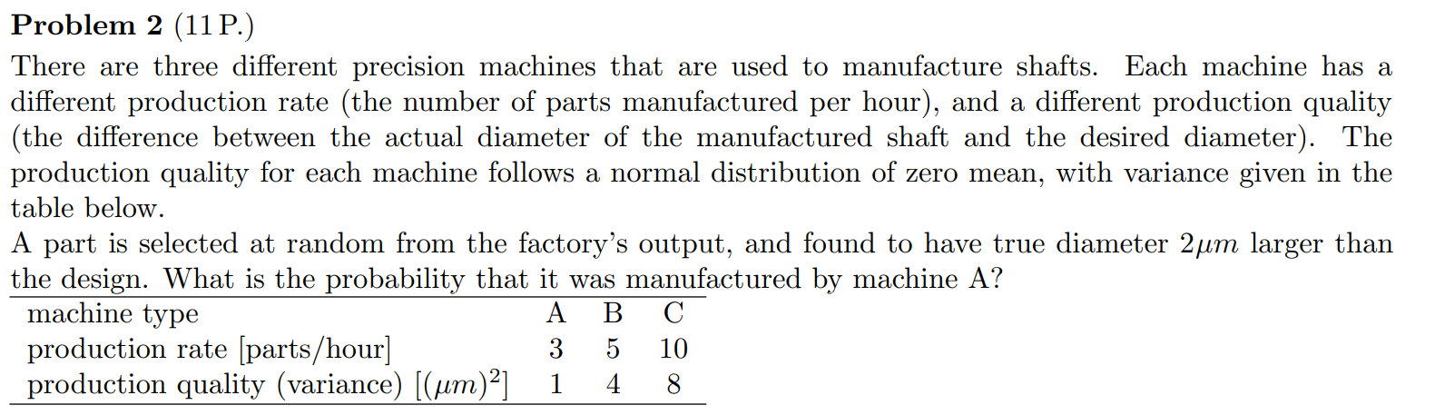 Solved Problem 2 (11 P.) There are three different precision | Chegg.com