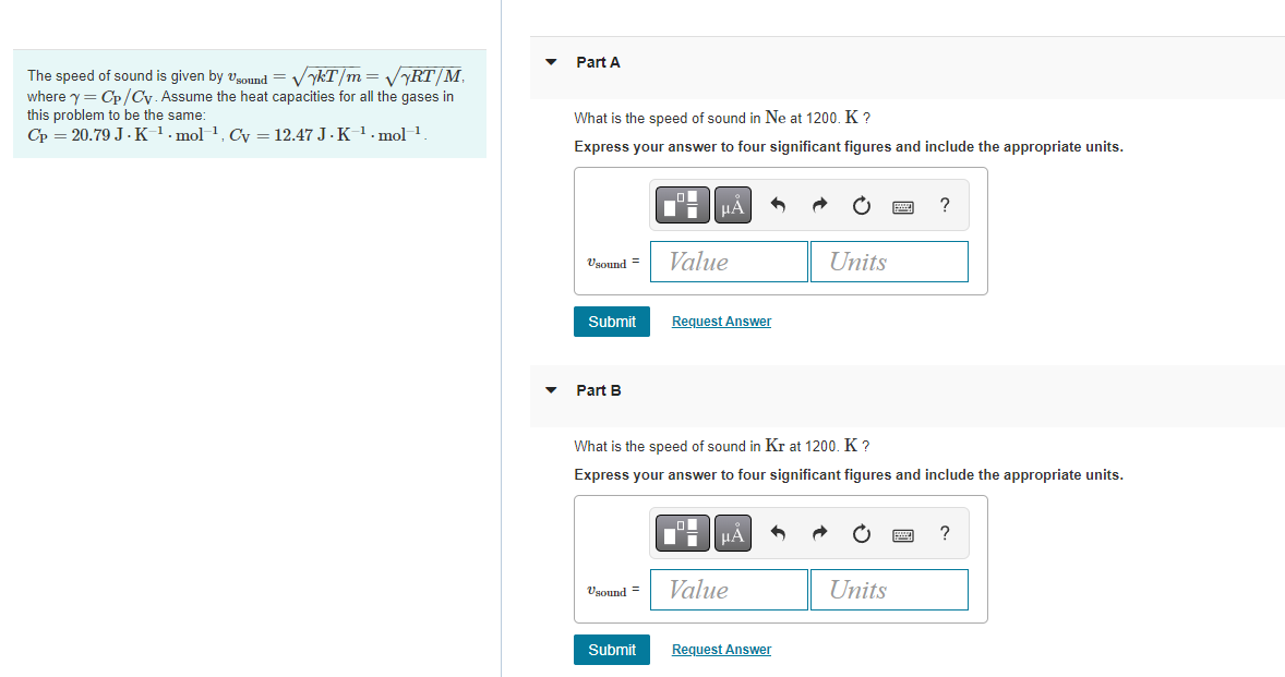 Solved The Speed Of Sound Is Given By Vsound =γkT/m=γRT/M, | Chegg.com