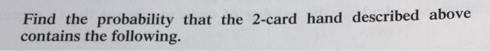 Solved Two cards are drawn at random from an ordinary deck | Chegg.com