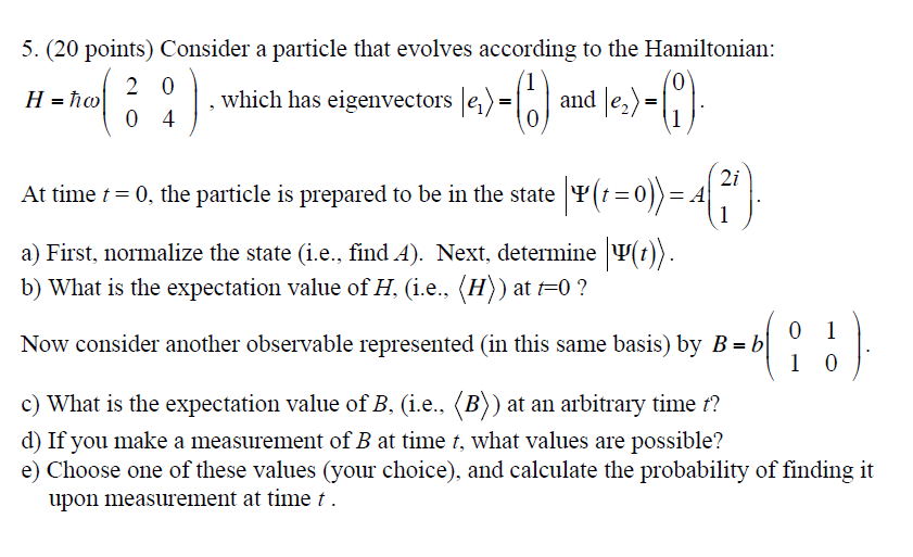 Solved 5 Points Consider A Particle That Evolves Ac Chegg Com