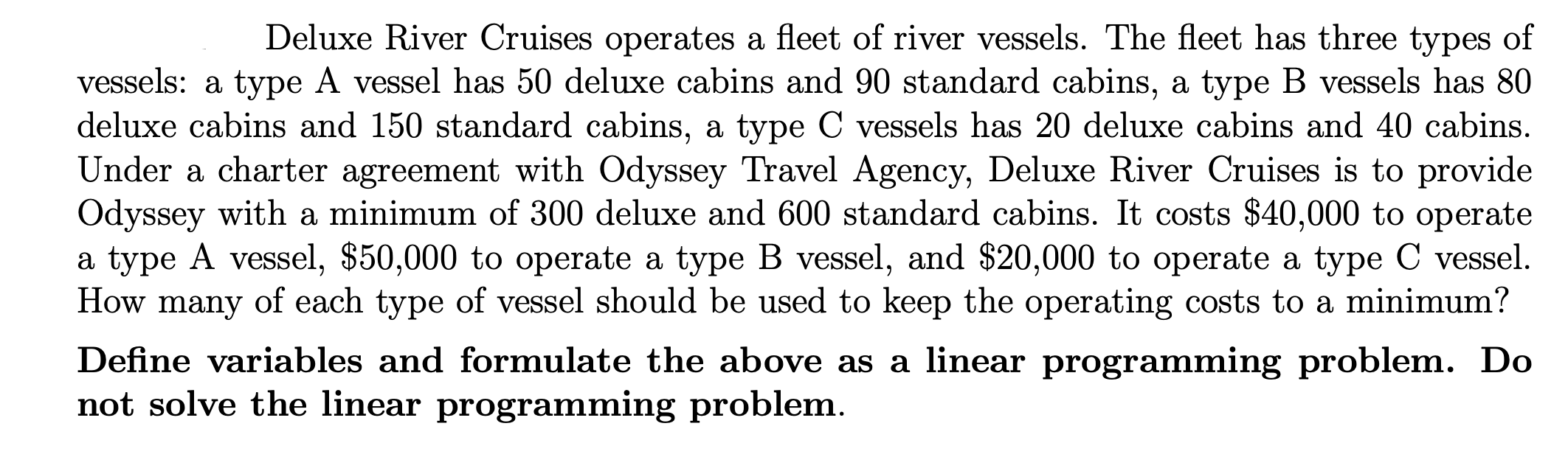 Solved Deluxe River Cruises operates a fleet of river | Chegg.com