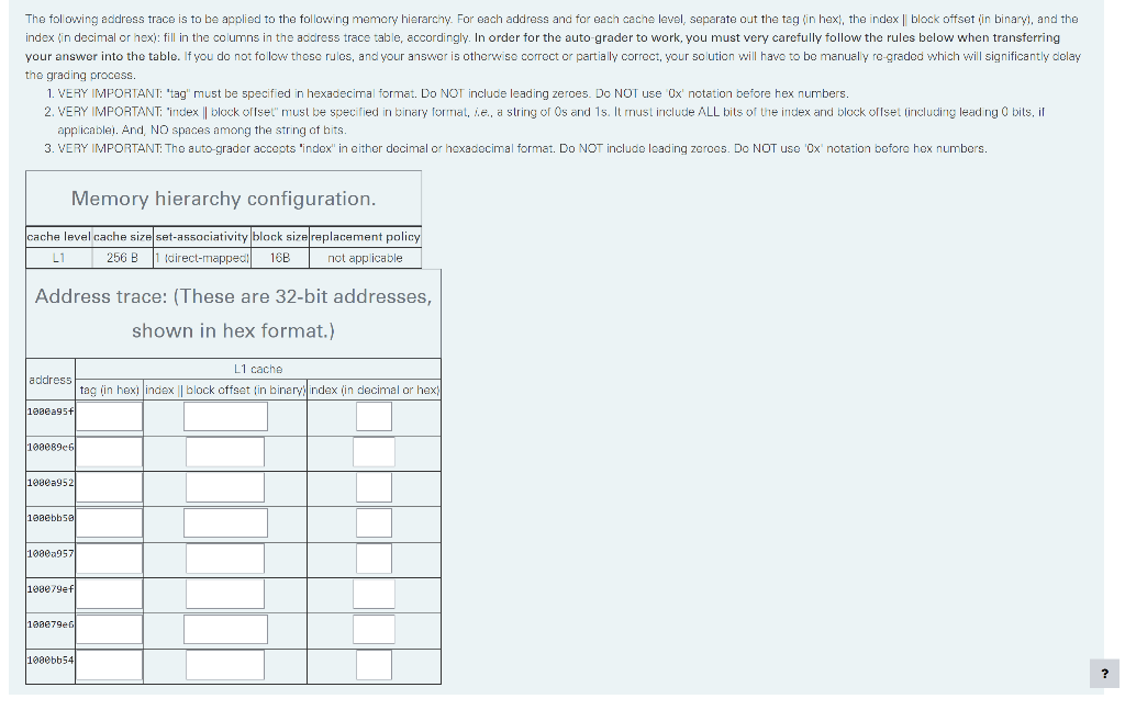 Solved The fol owing address trace is to be applied to the | Chegg.com