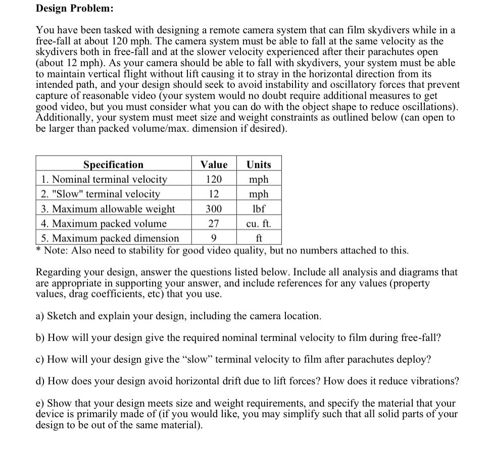 Design Problem: You have been tasked with designing a | Chegg.com