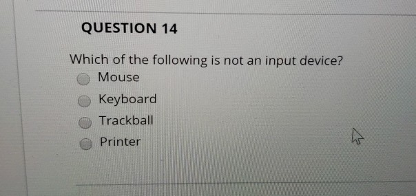 Solved QUESTION 14 Which of the following is not an input | Chegg.com