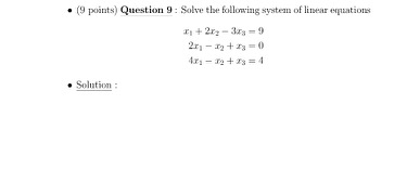Solved (9 points) Question 9: Solve the following system of | Chegg.com
