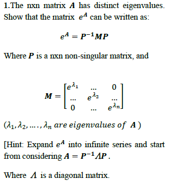 Solved 1.The nxn matrix A has distinct eigenvalues.Show that | Chegg.com
