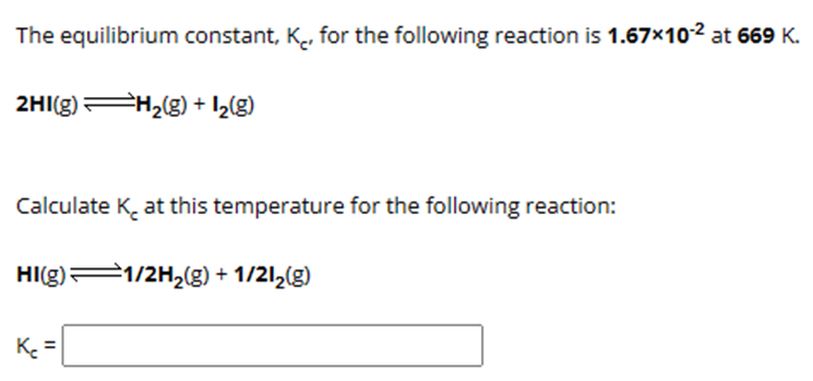 Solved The equilibrium constant, Kc′ for the following | Chegg.com
