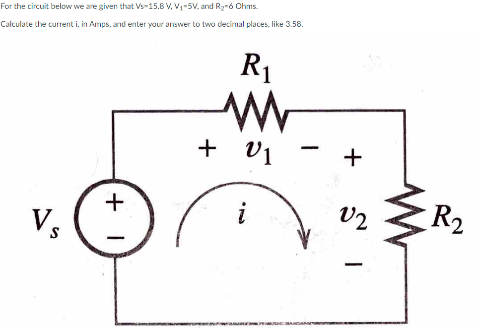 Solved For The Circuit Below We Are Given That Vs 15 8 ﻿v