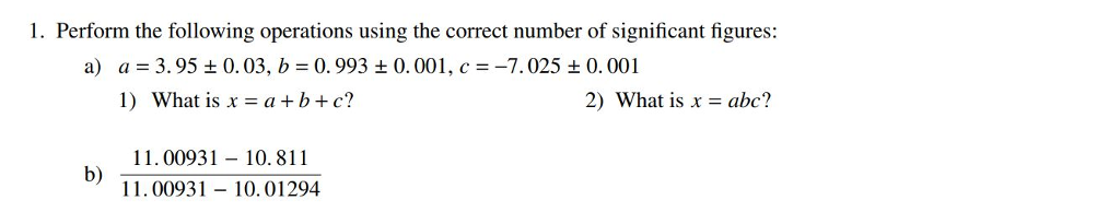 Solved 1. Perform the following operations using the correct | Chegg.com
