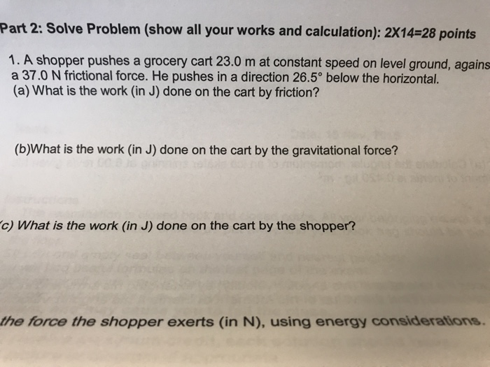 Solved Part 2: Solve Problem (show All Your Works And | Chegg.com