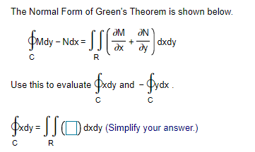 Solved The Normal Form of Green's Theorem is shown below. | Chegg.com