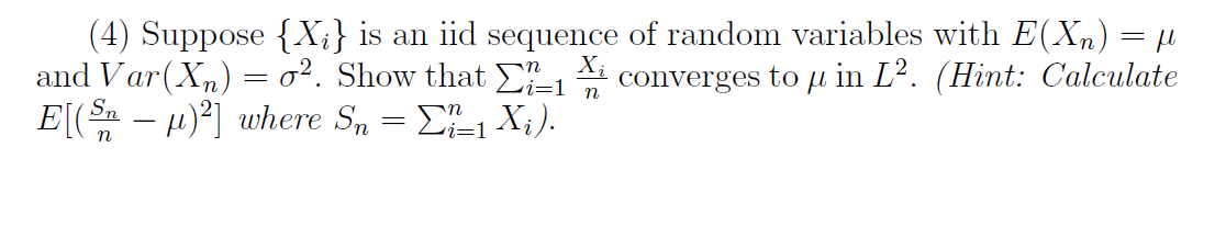 Solved 4 Suppose X Is An Iid Sequence Of Random Chegg