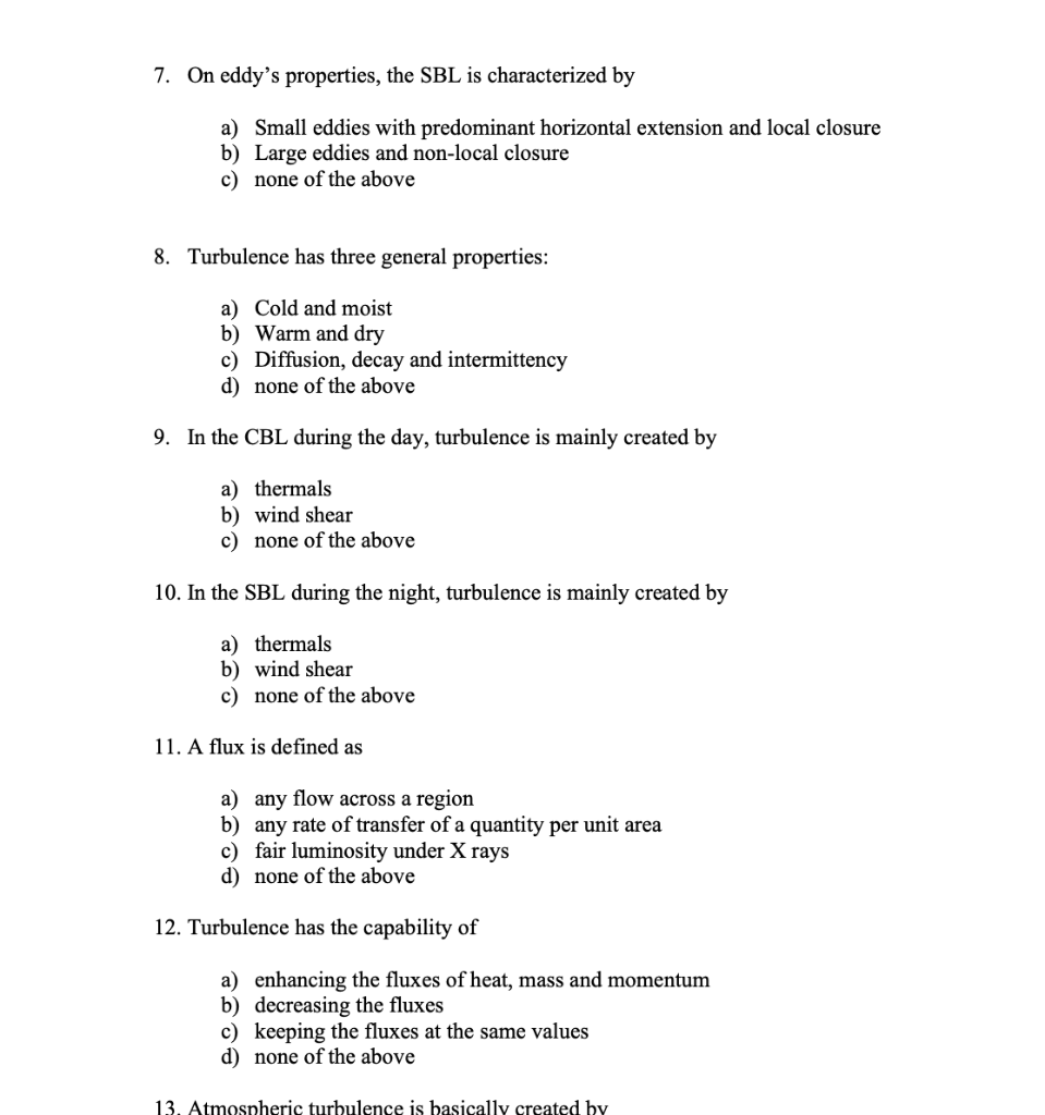 Solved 7. On eddy's properties, the SBL is characterized by | Chegg.com