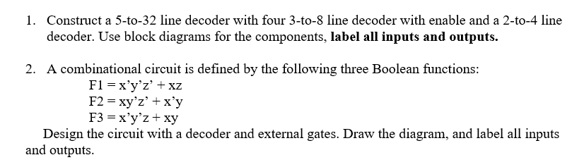 Solved 1 Construct A 5 To 32 Line Decoder With Four 3 To 8 Chegg Solved 1 Construct A 5 To 32 Line Decoder With Four 3 To 8 Chegg