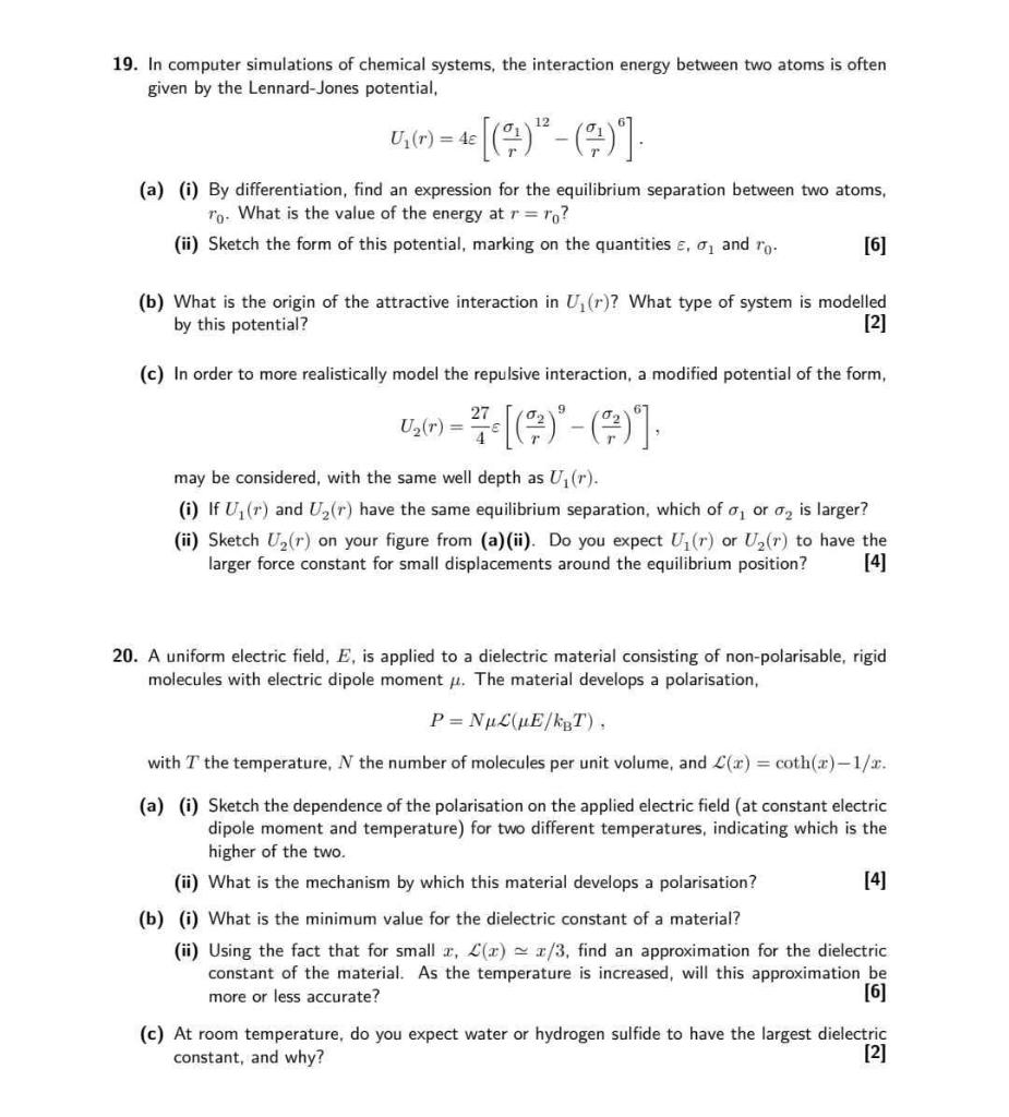 Solved 19. In computer simulations of chemical systems, the | Chegg.com