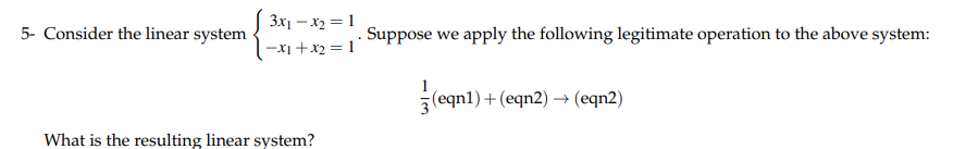 Solved 5- ﻿Consider the linear system | Chegg.com