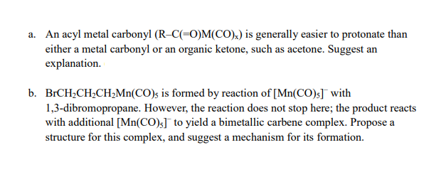 Solved a. An acyl metal carbonyl (R−C(=O)M(CO)x) is | Chegg.com