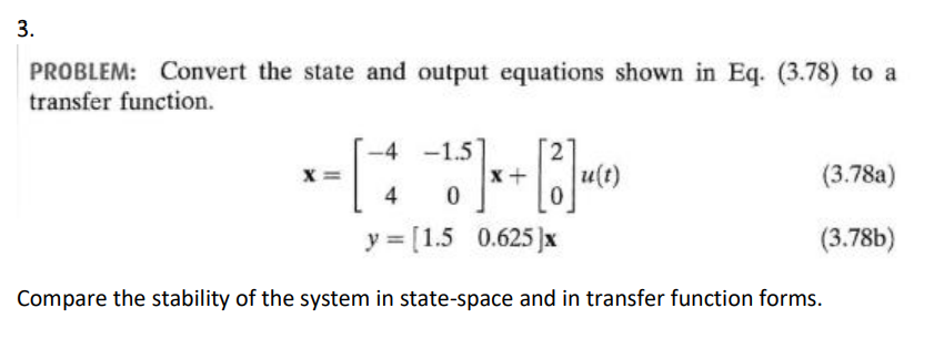 Solved 3. PROBLEM: Convert the state and output equations | Chegg.com