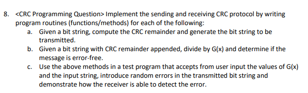 8. Implement the sending and receiving CRC protocol | Chegg.com