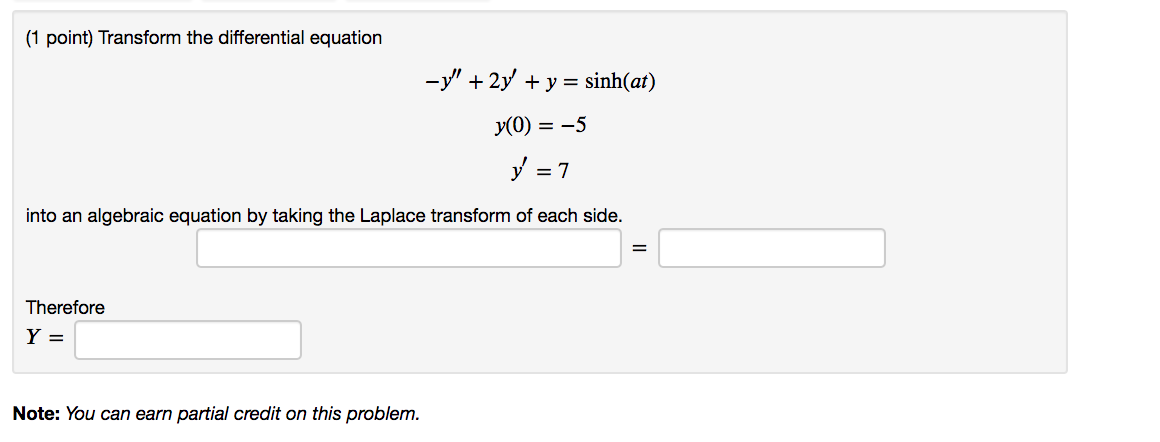 Solved (1 point) Transform the differential equation -Y