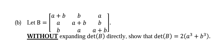 Solved A ſa + B B (b) Let B = A A + B B B A + B) WITHOUT | Chegg.com