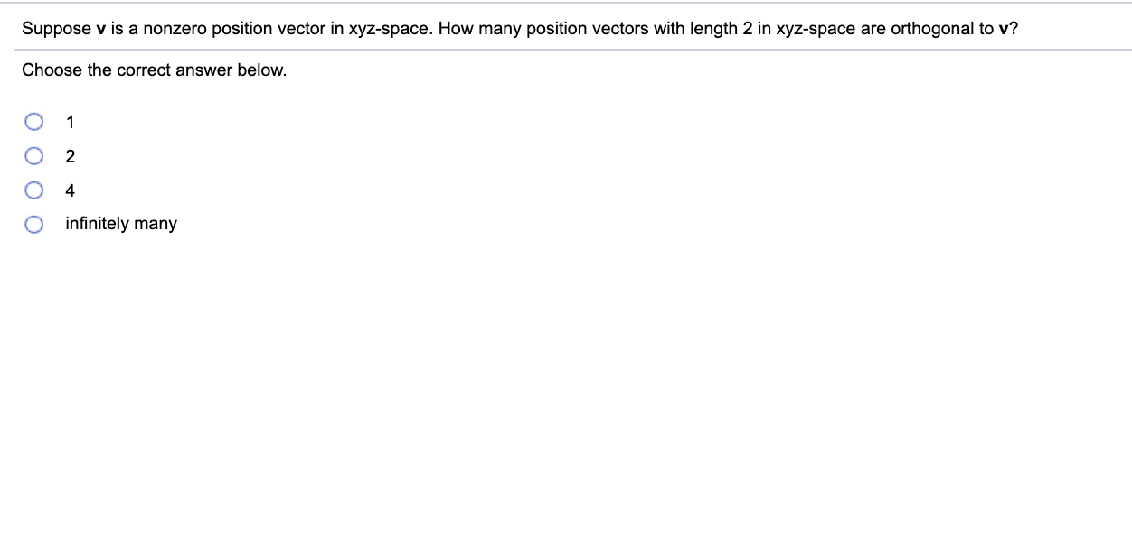 Solved Suppose V Is A Nonzero Position Vector In Xyz space Chegg