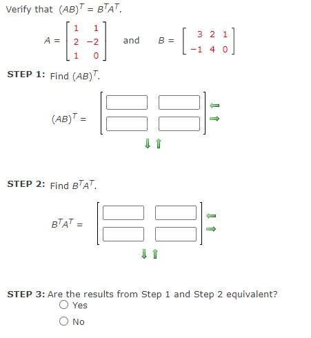 Solved Verify That (AB)⊤=B⊤A⊤. A=⎣⎡1211−20⎦⎤ And B=[3−12410] | Chegg.com