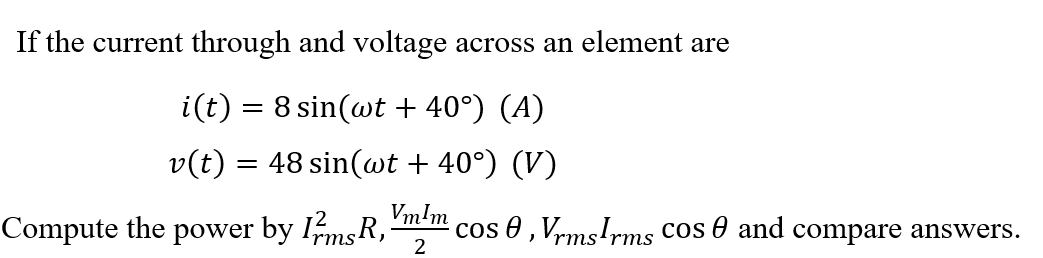 Solved If the current through and voltage across an element | Chegg.com