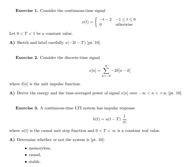 Solved Exercise 1. Consider the continuous-time signal | Chegg.com