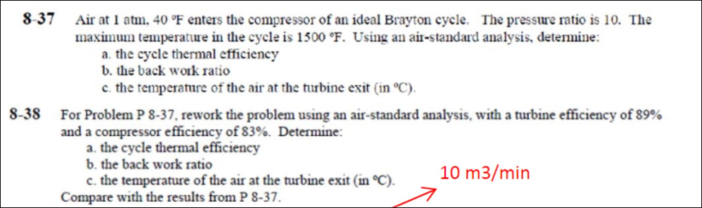 Solved 8-37 Air at 1 atm. 40 °F enters the compressor of an | Chegg.com