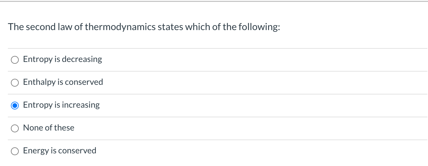 the second law of thermodynamics states that entropy is always decreasing