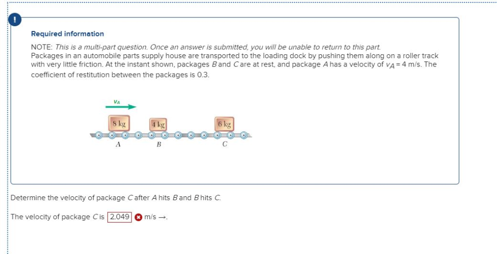 Solved Please Determine The Velocity Of A After It Hits B | Chegg.com