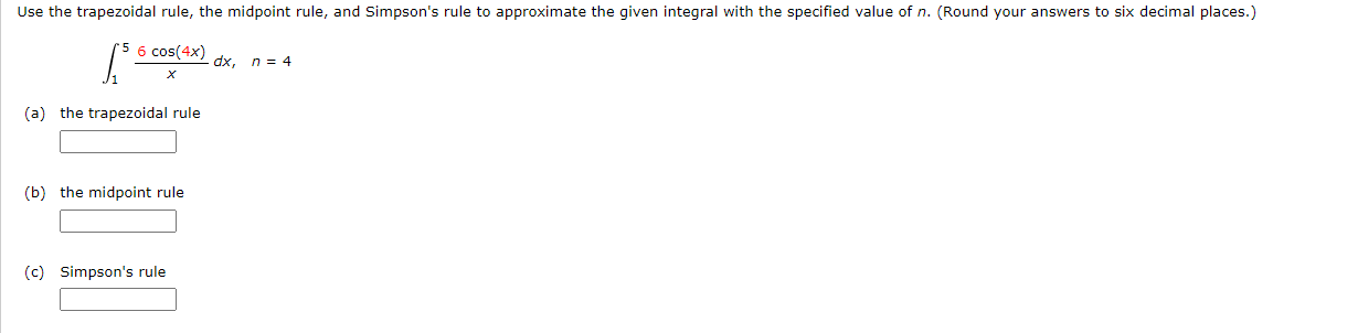 Solved Use the trapezoidal rule, the midpoint rule, and | Chegg.com