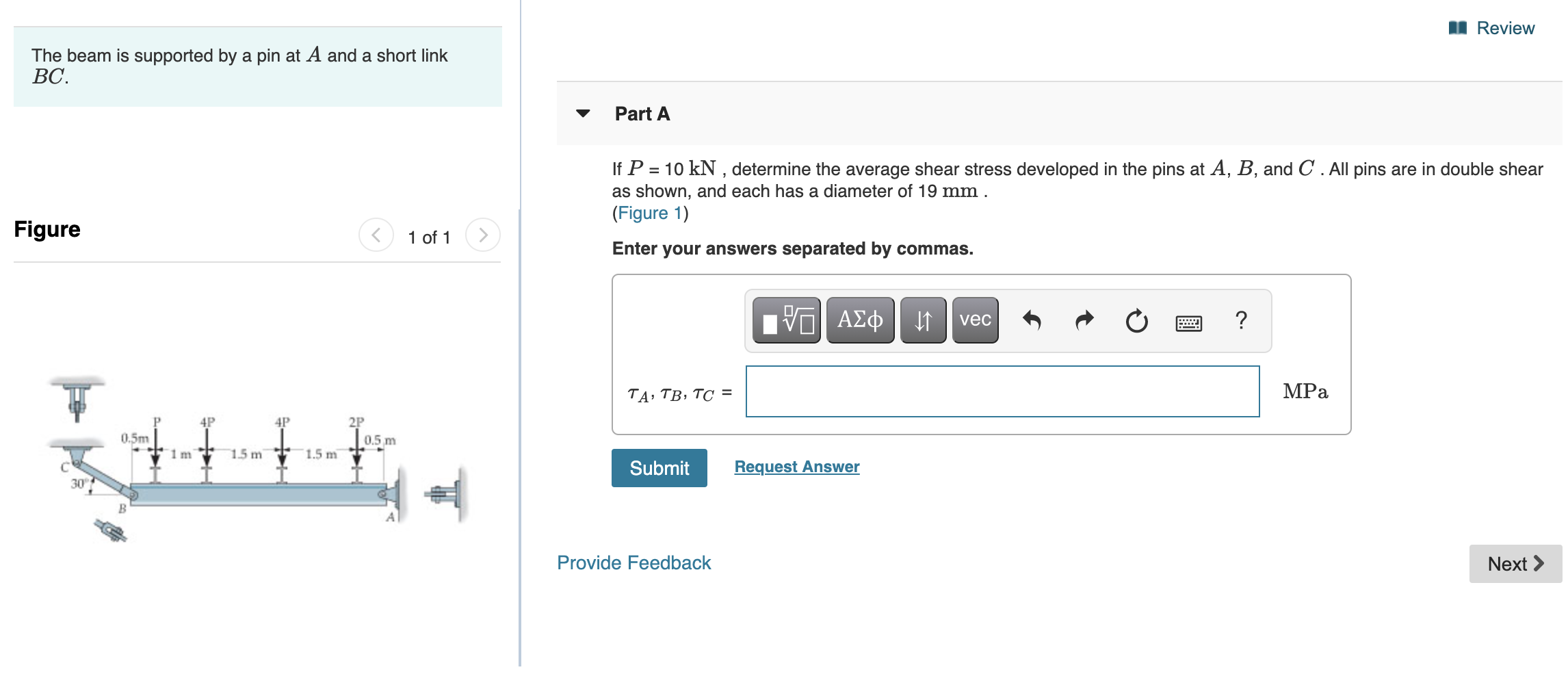 Solved | Review The beam is supported by a pin at A and a | Chegg.com