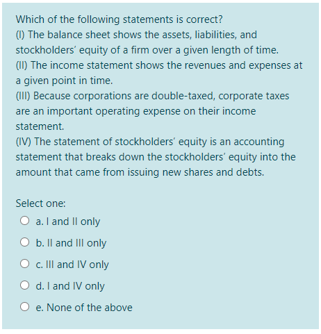 Solved Which Of The Following Statements Is Correct? () The | Chegg.com