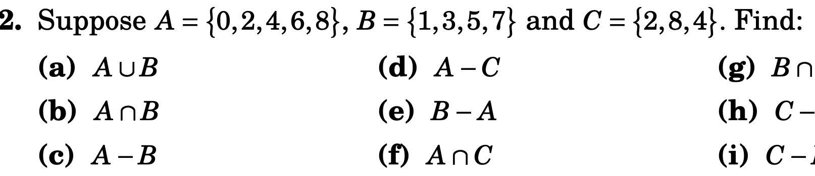 Solved = = = > 2. Suppose A = {0,2,4,6,8}, B = {1,3,5,7} And | Chegg.com