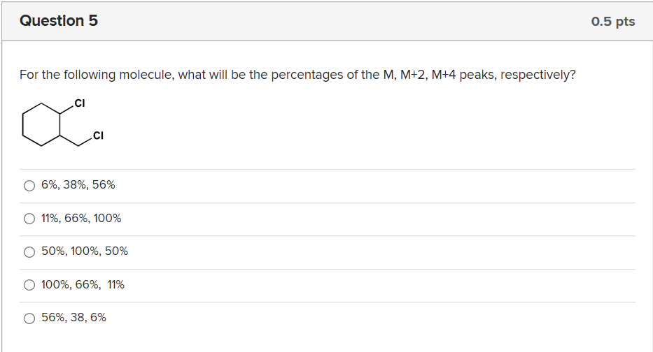 Solved Question 5 0.5 pts For the following molecule, what | Chegg.com
