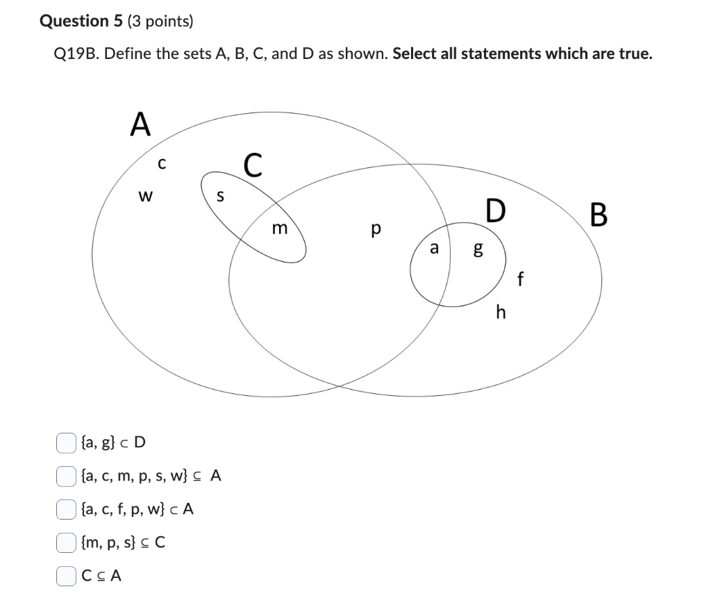 Solved Q19B. Define The Sets A,B,C, And D As Shown. Select | Chegg.com