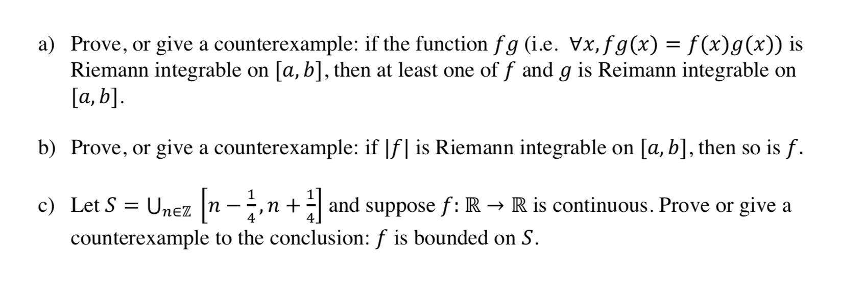 Solved A Prove Or Give A Counterexample If The Functio Chegg Com