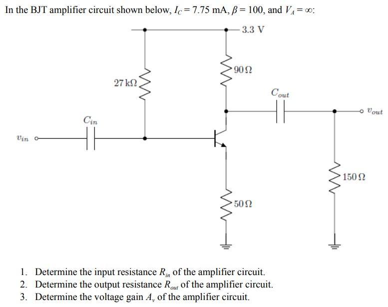 Solved In the BJT amplifier circuit shown below, IC = 7.75 | Chegg.com