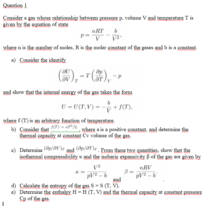 Solved Question 1 Consider A Gas Whose Relationship Betwe Chegg Com