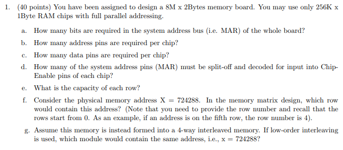 Solved 1. (40 points) You have been assigned to design a 8M | Chegg.com