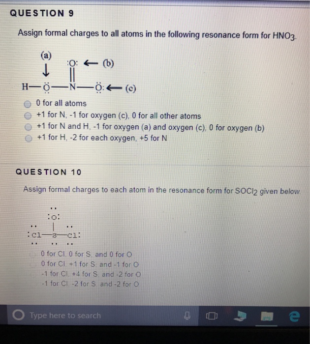 Solved QUESTION 9 Assign formal charges to all atoms in the | Chegg.com