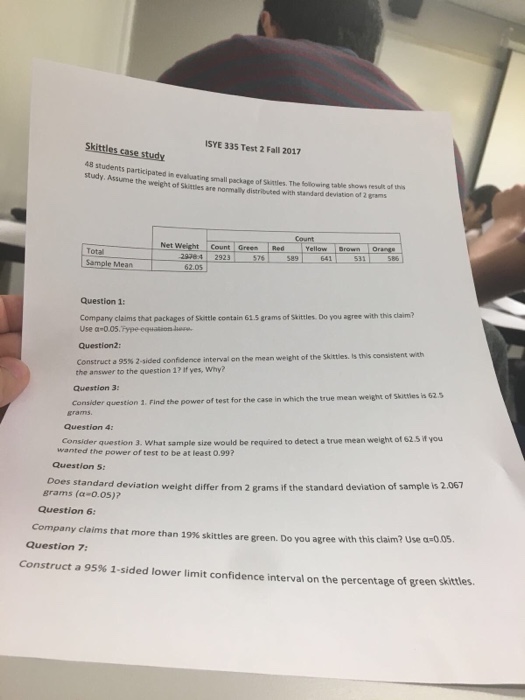 Solved ISYE 335 Test 2 Fall 2017 Skittles case stu 48 | Chegg.com