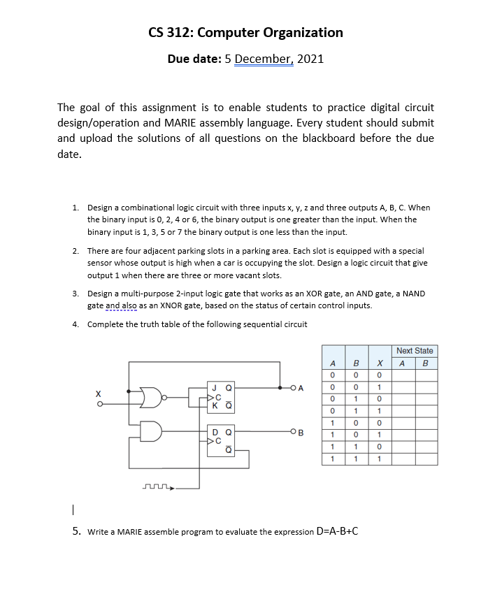 Solved CS 312: Computer Organization Due date: 5 December, | Chegg.com